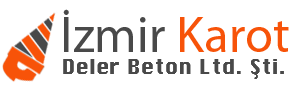 İZMİR KAROT | Karot Beton Delme Kesme Hizmetleri
